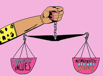 Lyrical Misogyny - it's so darn catchy though!